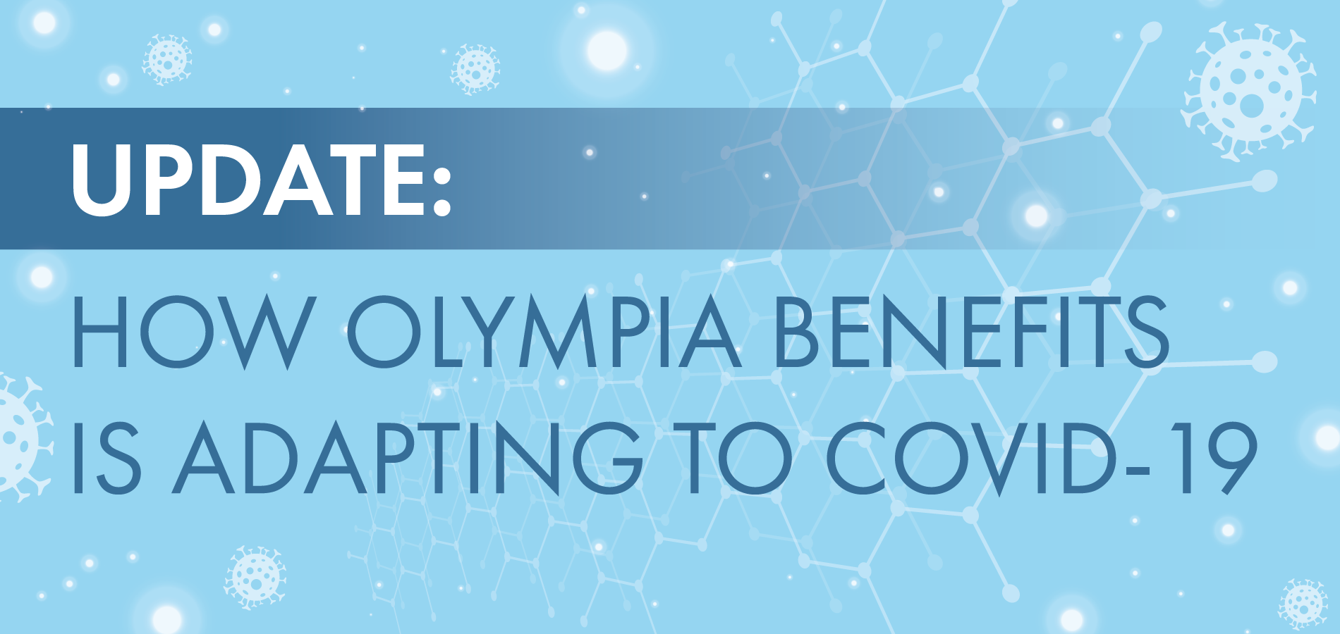 COVID19 Update from Olympia Benefits